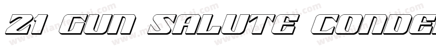 21 Gun Salute Conden字体转换